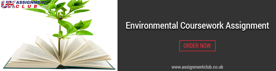 Buy Environmental Coursework Assignment