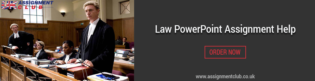 Buy Law PowerPoint Assignment Help 