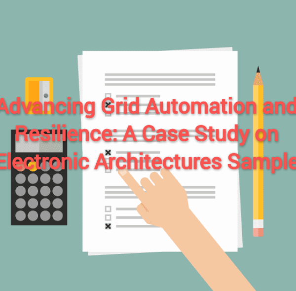 Advancing Grid Automation and Resilience_ A Case Study on Electronic Architectures Sample