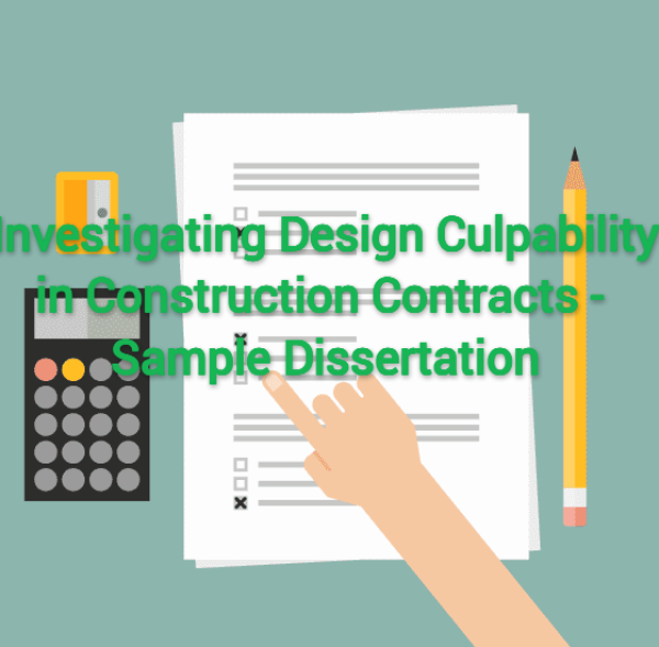 Investigating Design Culpability in Construction Contracts